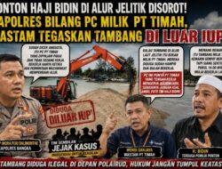 Ponton Haji Bidin di Alur Jelitik Disorot, Kapolres Bilang PC Milik PT Timah, Wastam Tegaskan Tambang di Luar IUP